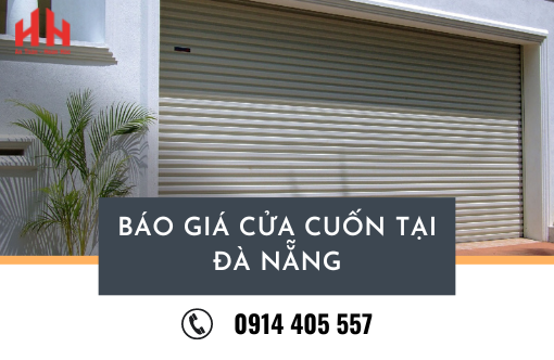 Báo giá cửa cuốn chính hãng mới nhất tại Đà Nẵng