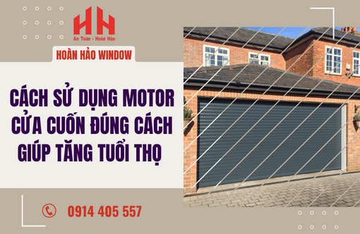 Cách sử dụng motor cửa cuốn đúng cách giúp tăng tuổi thọ