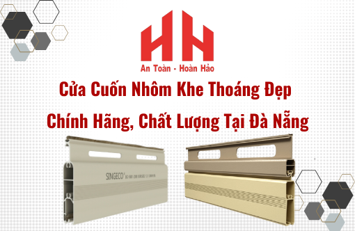 Cửa Cuốn Nhôm Khe Thoáng Đẹp – Chính Hãng, Chất Lượng Tại Đà Nẵng