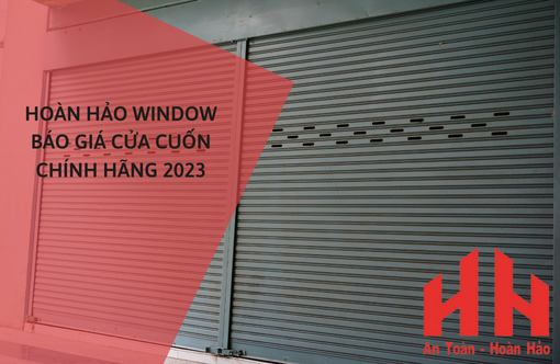 Báo giá cửa cuốn chính hãng 2023