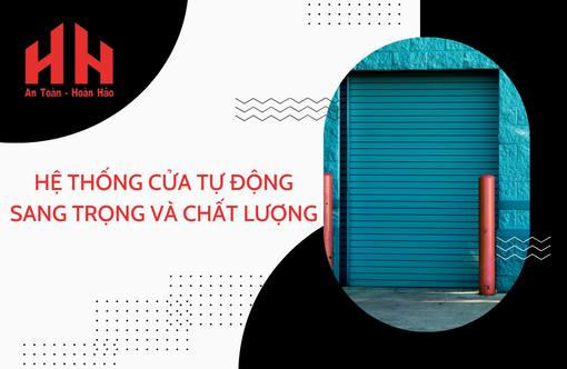 Hệ thống cửa tự động: Sang trọng và chất lượng