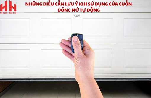 Những điều cần lưu ý khi sử dụng cửa cuốn đóng mở tự động